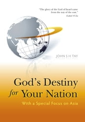 God s Destiny for Your Nation