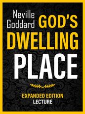 God s Dwelling Place - Expanded Edition Lecture