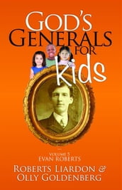 God s Generals for Kids- Volume 5