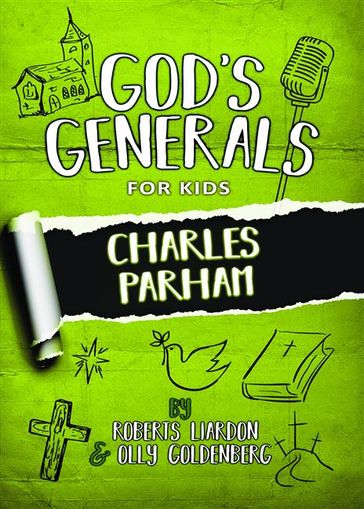 God's Generals for Kids-Volume 6 - Olly Goldenberg - Roberts Liardon
