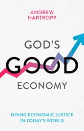 God s Good Economy