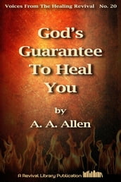 God s Guarantee To Heal You