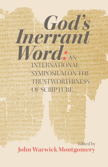God's Inerrant Word - John Warwick Montgomery