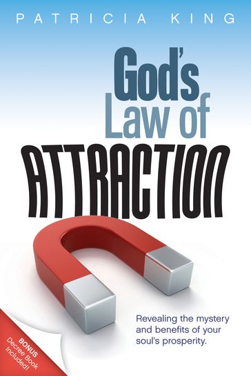 God's Law of Attraction - Patricia King