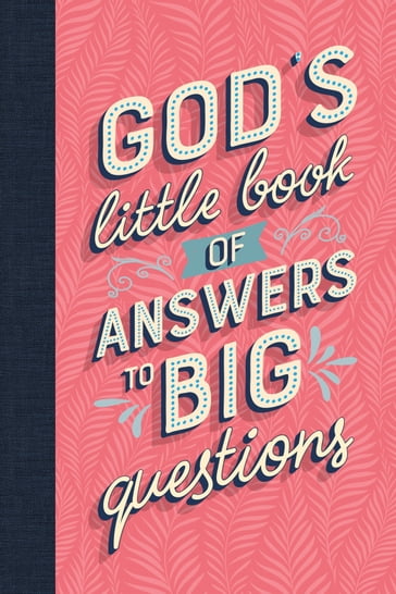 God's Little Book of Answers to Big Questions - Amy E. Mason
