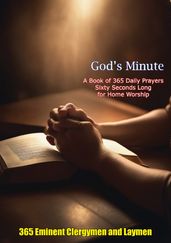 God s Minute A Book of 365 Daily Prayers Sixty Seconds Long for Home Worship