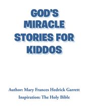 God s Miracle Stories for Kiddos