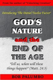 God s Nature and the End of the Age