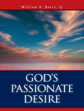 God s Passionate Desire