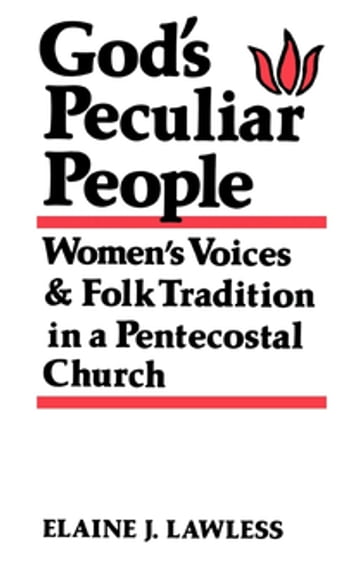 God's Peculiar People - Elaine J. Lawless