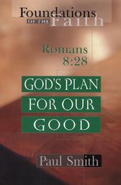 God s Plan for Our Good