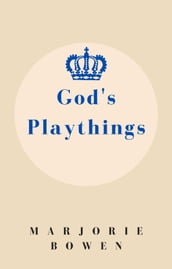 God s Playthings