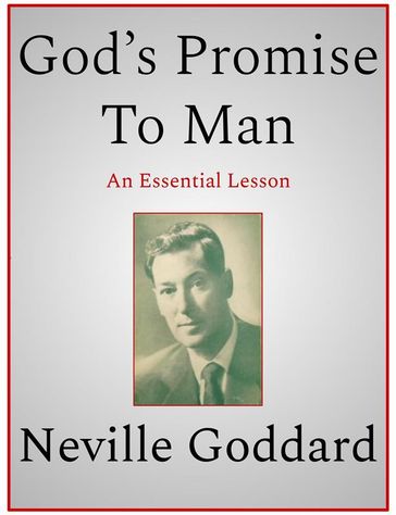 God's Promise To Man - Neville Goddard