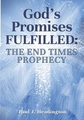 God s Promises Fulfilled: