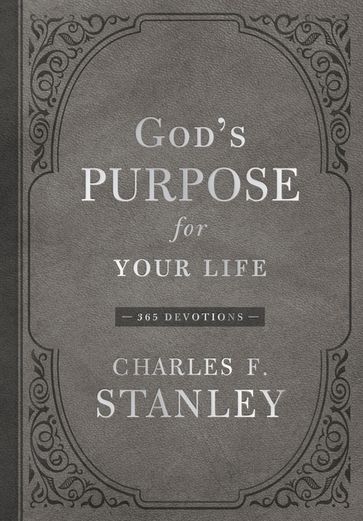 God's Purpose for Your Life - Charles F. Stanley