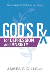 God s Rx for Depression and Anxiety