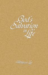 God s Salvation in Life
