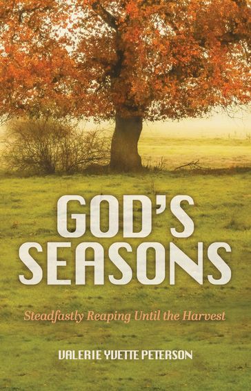 God's Seasons - Valerie Yvette Peterson