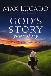 God s Story, Your Story