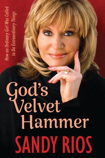 God's Velvet Hammer - Sandy Rios