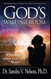 God s Waiting Room