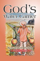 God s Water Carrier