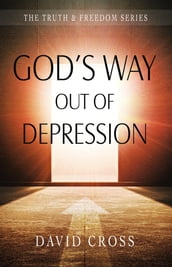 God s Way Out of Depression