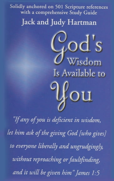 God's Wisdom is Available to You - Jack Hartman - Judy Hartman
