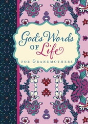 God s Words of Life for Grandmothers