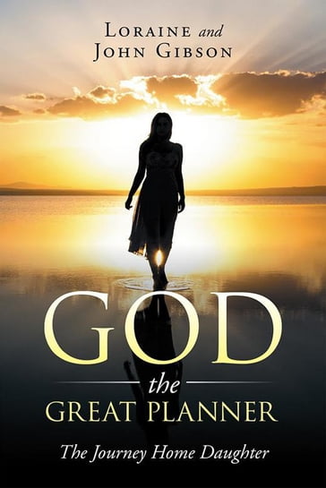 God the Great Planner - Loraine Gibson