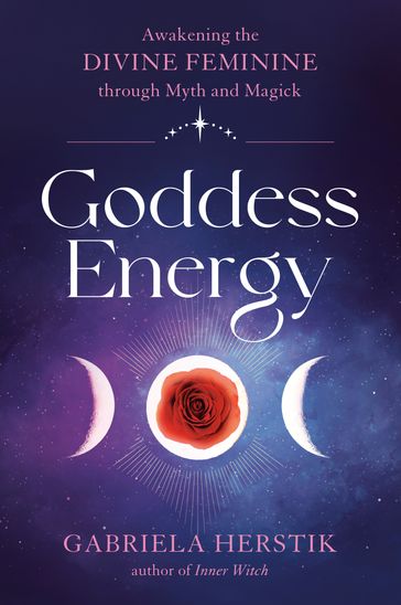 Goddess Energy - Gabriela Herstik