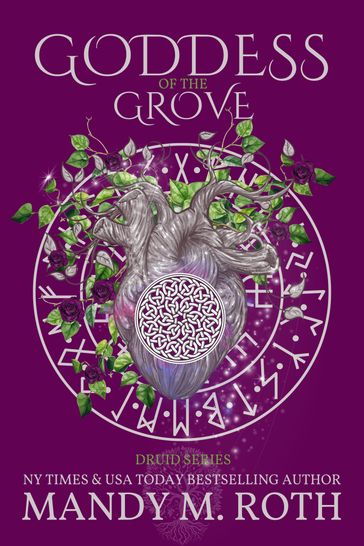 Goddess of the Grove - Mandy M. Roth