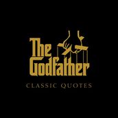 Godfather Classic Quotes