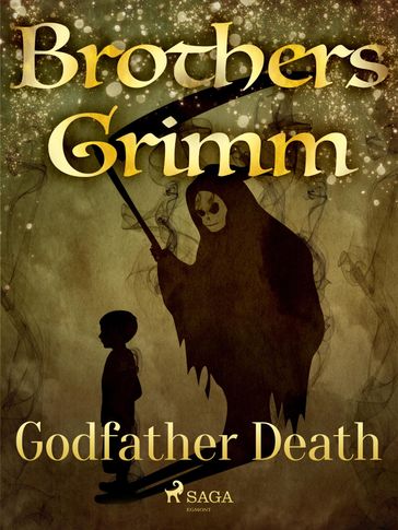 Godfather Death - Brothers Grimm
