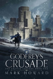 Godfrey s Crusade