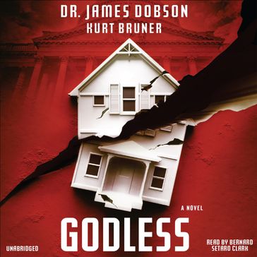 Godless - James Dobson - Kurt Bruner