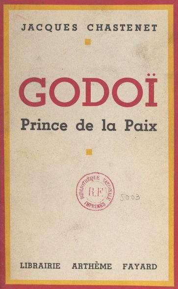 Godoï - Jacques Chastenet