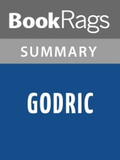 Godric by Frederick Buechner Summary & Study Guide