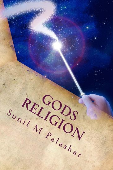 Gods Religion - Sunil M Palaskar