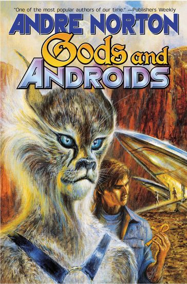 Gods and Androids - Andre Norton
