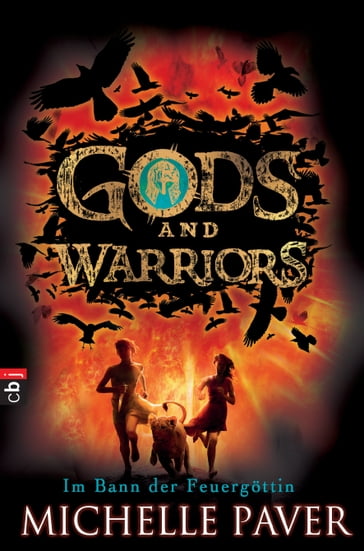 Gods and Warriors - Im Bann der Feuergöttin - Michelle Paver