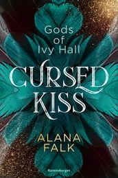 Gods of Ivy Hall, Band 1: Cursed Kiss