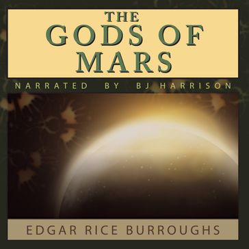 Gods of Mars, The - Edgar Rice Burroughs