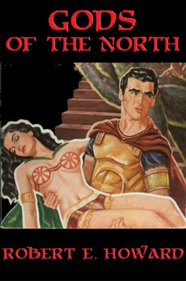 Gods of the North - Robert E. Howard