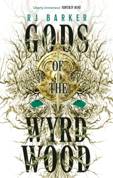 Gods of the Wyrdwood: The Forsaken Trilogy, Book 1 - RJ Barker