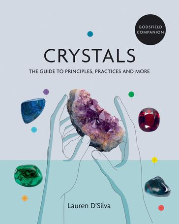 Godsfield Companion: Crystals - Lauren D