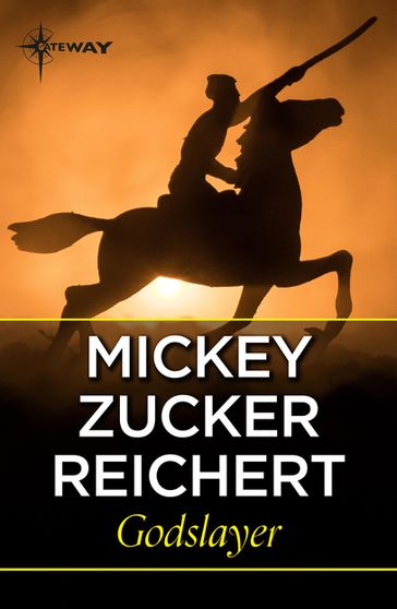 Godslayer - Mickey Zucker Reichert