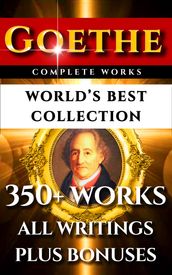 Goethe Complete Works World s Best Collection