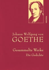 Goethe,J.W.v.,Gesammelte Werke