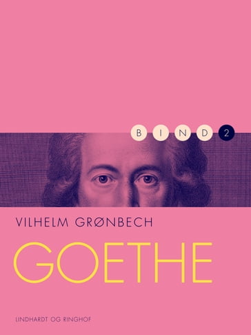 Goethe - Vilhelm Grønbech